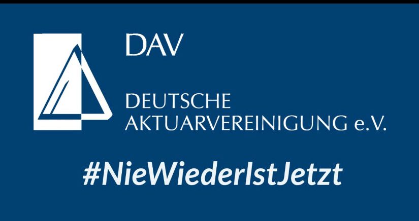 DAV Deutsche Aktuarvereinigung a.V. #NieWiederIstJetzt