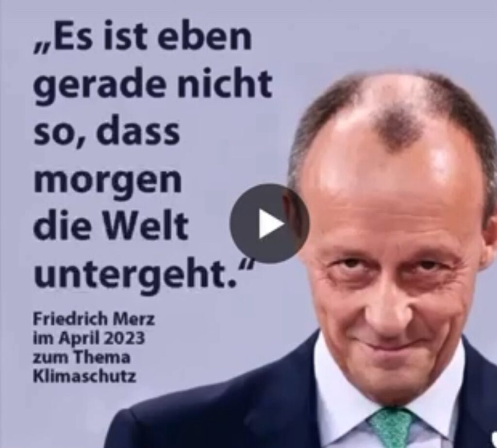 Friedrich Merz ist das Klima scheissegal: "Es ist eben gerade nicht so, dass morgen die Welt untergeht."