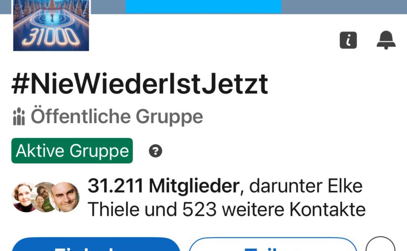 LinkedIn Gruppe NieWiederIstJetzt hat inzwischen über 31.000 Demokratie-Anhänger