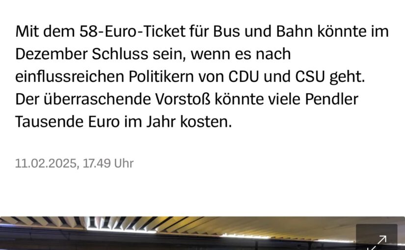 Warum Friedrich Merz – CDU – für den Ausbau Straßennetz und gegen das Deutschlandticket ist
