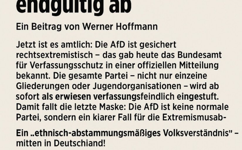 RECHTSEXTREM! Verfassungsschutz stempelt die AfD endgültig ab!