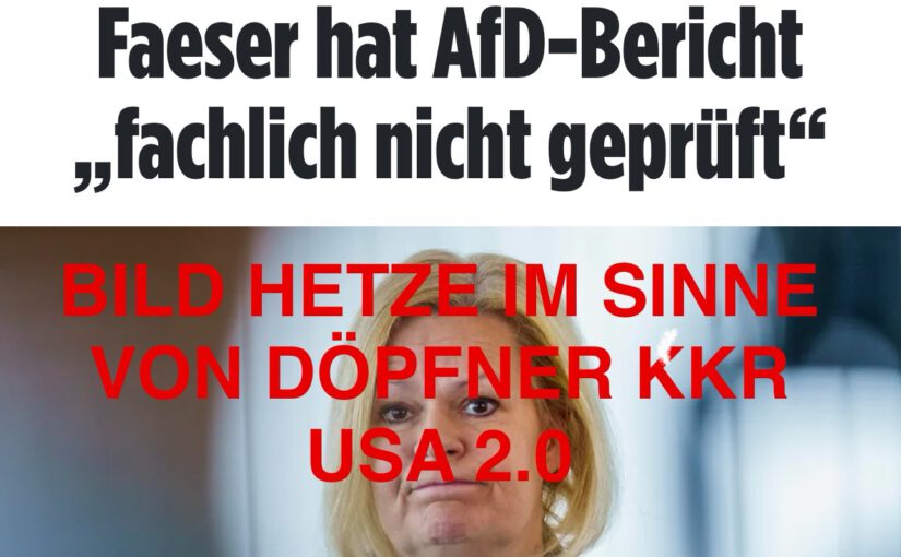 Springers Rache! Wie BILD Faeser zum Abschuss freigab – um die AfD zu retten!