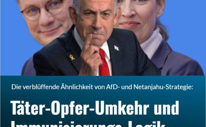 AfD und Netanjahu: Dieselben rhetorischen Tricks, um sich Kritik zu entziehen