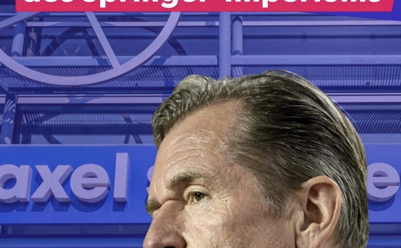 Adieu Europa, hallo MAGA: Der alarmierende Kurs des Springer-Imperiums
